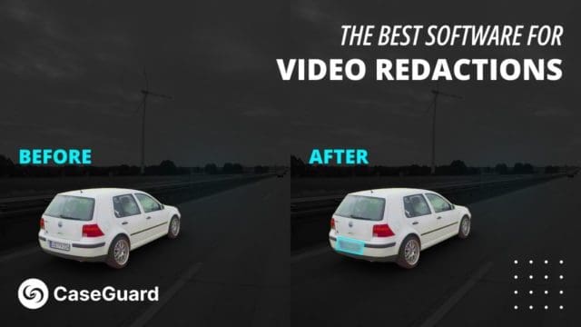 Best AI Video Redaction Software CaseGuard Studio