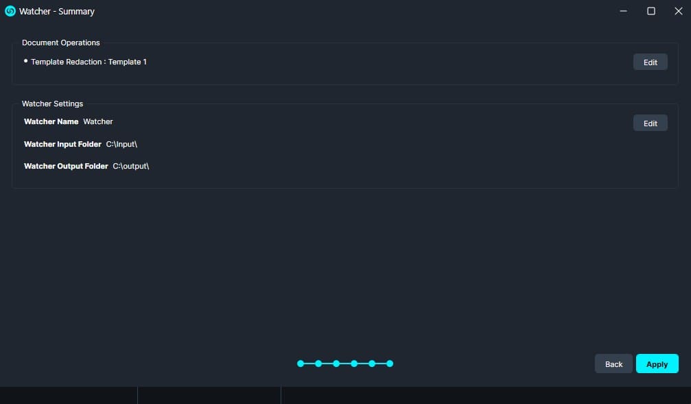 Screenshot of a dark UI titled 'Watcher - Summary' showing two sections: Document Operations with 'Template Redaction: Template 1' and Watcher Settings with Name, Input Folder, and Output Folder fields, plus Edit buttons and Apply/Back actions at the bottom.
