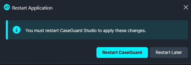 restart | CaseGuard Dialog prompting to restart the CaseGuard Studio app to apply changes, with buttons 'Restart CaseGuard' (highlighted) and 'Restart Later'