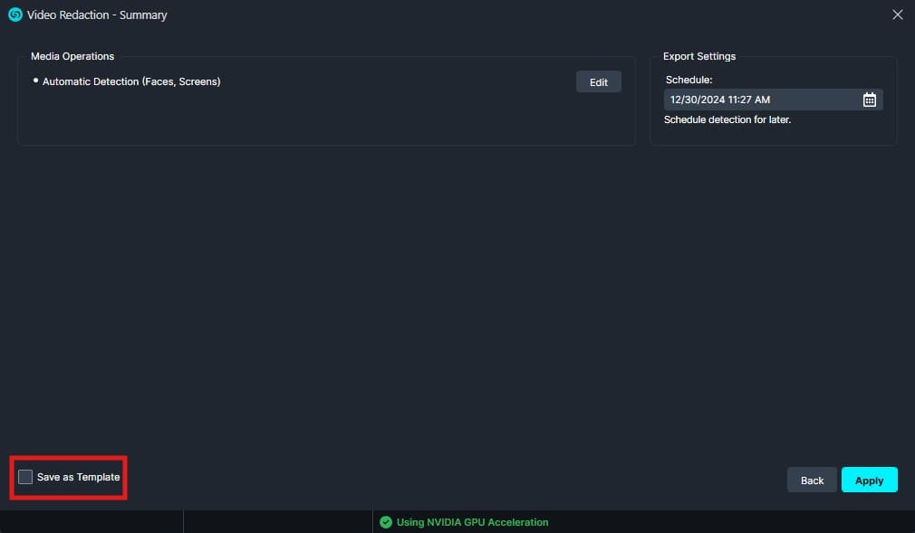 Video redaction summary window with Save as Template boxed out.