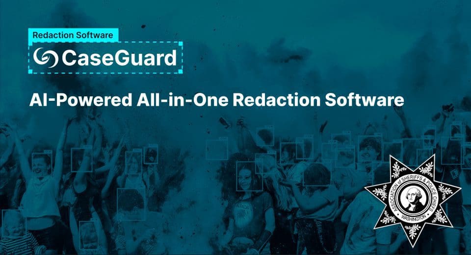 Join us at WASPC for a Better Redaction Solution