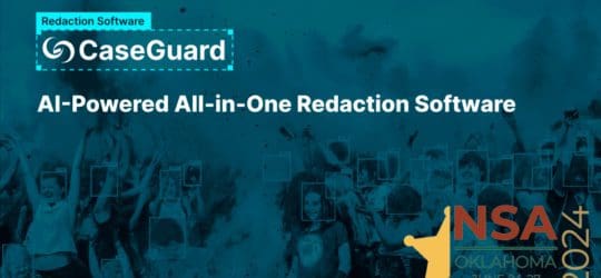 Meet your new redaction solution at the National Sheriff’s Associations Conference