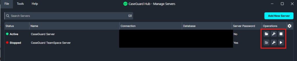 server-operations | CaseGuard Screenshot of CaseGuard Hub's Manage Servers panel showing two servers: 'CaseGuard Server' (Active) and 'CaseGuard TeamSpace Server' (Stopped); rightmost Operations column shows action icons for each server.