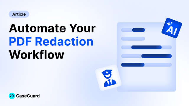 Article banner: 'Automate Your PDF Redaction Workflow' with CaseGuard logo in the bottom-left and an AI badge on the document right side.