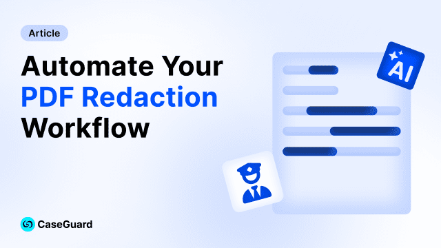 Article banner: 'Automate Your PDF Redaction Workflow' with CaseGuard logo in the bottom-left and an AI badge on the document right side.
