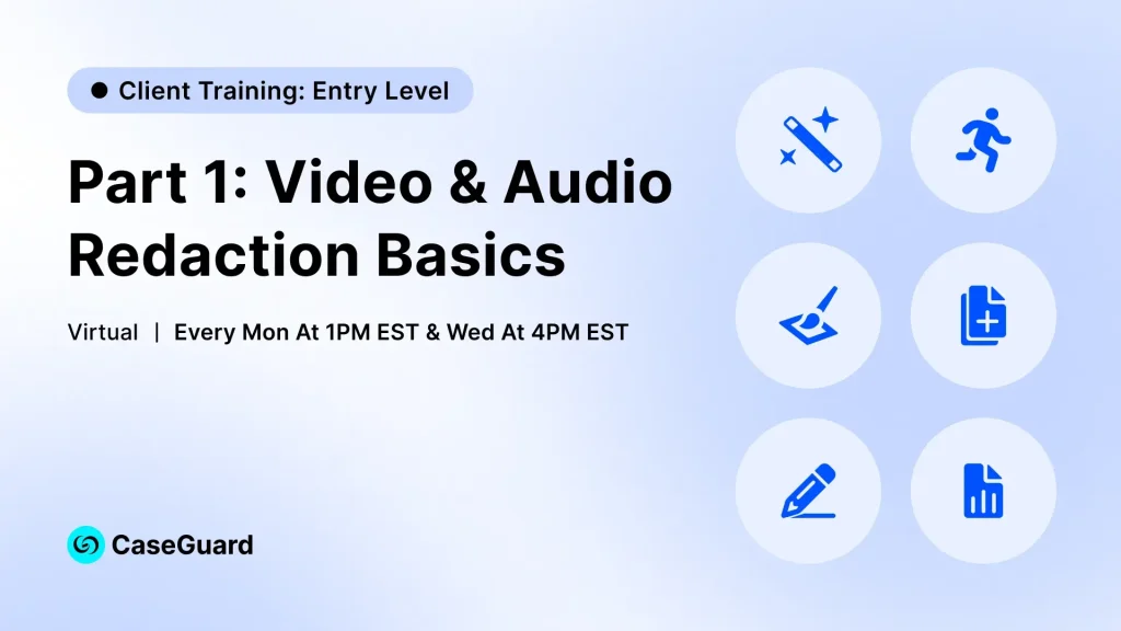 Part 1: Video & Audio Redaction Basics