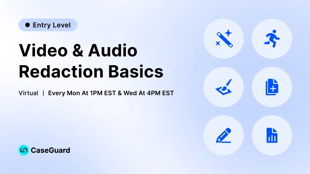Banner for a virtual course: 'Video & Audio Redaction Basics' with six circular icons on the right and CaseGuard logo on the left.