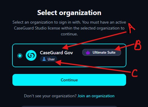 Caseguard-login | CaseGuard Select organization screen with a highlighted CaseGuard Gov card (user icon and 'Ultimate Suite' badge) and a blue Continue button below.