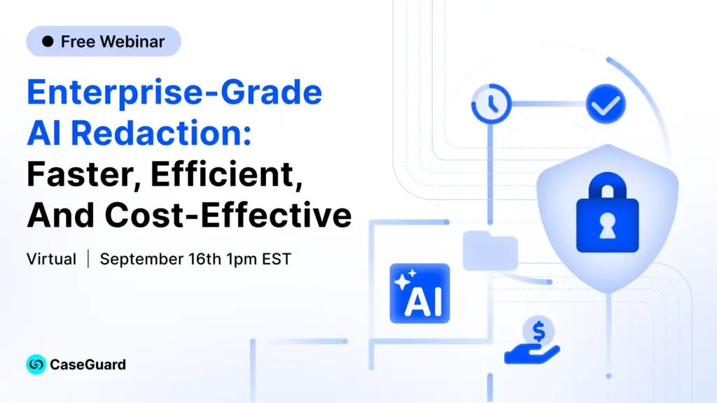 Enterprise-Grade AI Redaction Faster, Efficient, and Cost-Effective